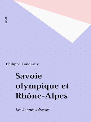 cover image of Savoie olympique et Rhône-Alpes